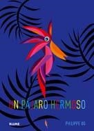 Un pájaro hermoso | 9788498016444 | Ug, Philippe | Llibres.cat | Llibreria online en català | La Impossible Llibreters Barcelona