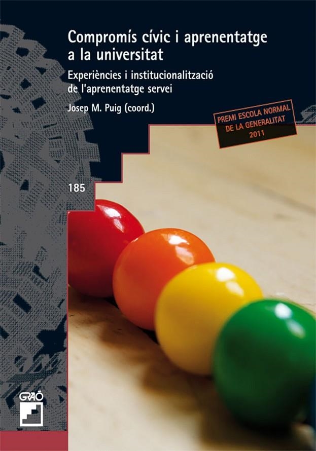 Compromís cívic i aprenentatge a la universitat | 9788499804552 | Puig, J.M (coord.) | Llibres.cat | Llibreria online en català | La Impossible Llibreters Barcelona