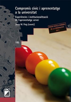 Compromís cívic i aprenentatge a la universitat | 9788499804552 | Puig, J.M (coord.) | Llibres.cat | Llibreria online en català | La Impossible Llibreters Barcelona