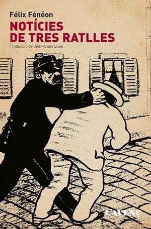 Notícies de tres ratlles | 9788488839633 | Fénéon, Félix | Llibres.cat | Llibreria online en català | La Impossible Llibreters Barcelona