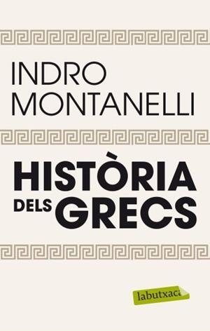 Història dels grecs | 9788499305509 | Montanelli, Indro | Llibres.cat | Llibreria online en català | La Impossible Llibreters Barcelona