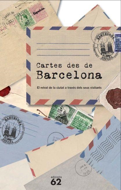 Cartes des de Barcelona | 9788429769722 | Diversos | Llibres.cat | Llibreria online en català | La Impossible Llibreters Barcelona
