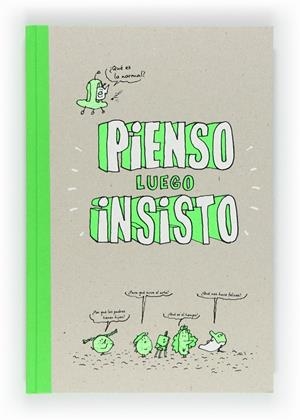 Pienso luego insisto | 9788467552317 | Chilard, Anne-Sophie | Llibres.cat | Llibreria online en català | La Impossible Llibreters Barcelona