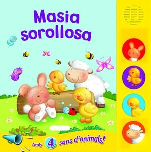 Masia sorollosa. Amb 4 sons d'animals | 9788467706369 | Diversos | Llibres.cat | Llibreria online en català | La Impossible Llibreters Barcelona