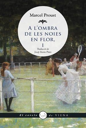 A l'ombra de les noies en flor I | 9788483306741 | Proust, Marcel | Llibres.cat | Llibreria online en català | La Impossible Llibreters Barcelona