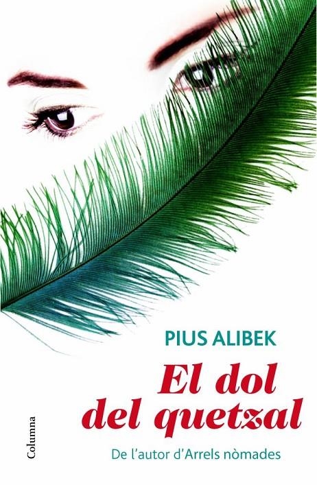 El dol del quetzal | 9788466414685 | Alibek, Pius | Llibres.cat | Llibreria online en català | La Impossible Llibreters Barcelona