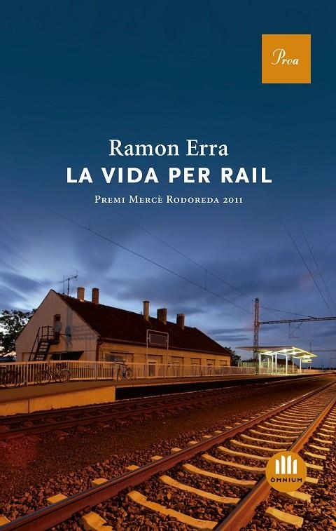 La vida per rail | 9788475882888 | Erra, Ramon | Llibres.cat | Llibreria online en català | La Impossible Llibreters Barcelona