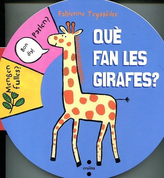 C-QUE FAN LES GIRAFES? | 9788466129497 | Teyssèdre, Fabienne | Llibres.cat | Llibreria online en català | La Impossible Llibreters Barcelona