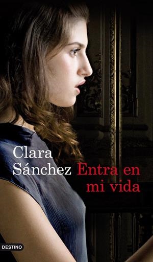 Entra en mi vida | 9788423325177 | Sánchez, Clara | Llibres.cat | Llibreria online en català | La Impossible Llibreters Barcelona
