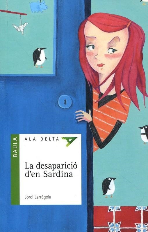 La desaparició d'en Sardina | 9788447924684 | Larrégola Guillén, Jordi | Llibres.cat | Llibreria online en català | La Impossible Llibreters Barcelona