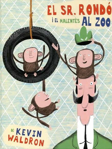 El sr. Rondó i el malentès al zoo | 9788493860271 | Waldron, Kevin | Llibres.cat | Llibreria online en català | La Impossible Llibreters Barcelona