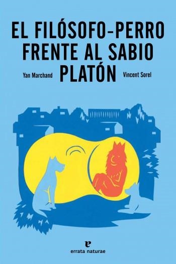 El filósofo-perro frente al sabio Platón | 9788415217244 | Marchand, Yan | Llibres.cat | Llibreria online en català | La Impossible Llibreters Barcelona