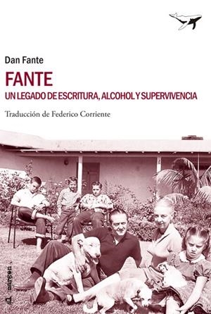 Fante. Un legado de escritura, alcohol y supervivencia | 9788493907655 | Fante, Dan | Llibres.cat | Llibreria online en català | La Impossible Llibreters Barcelona