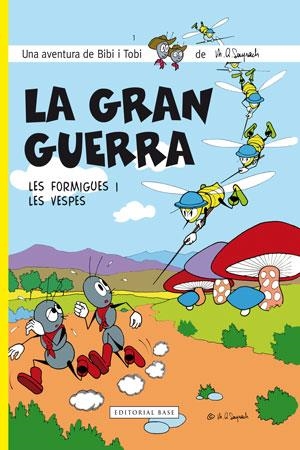 La gran guerra. Les formigues i les vespes | 9788415267584 | Sayrach, Miquel Àngel | Llibres.cat | Llibreria online en català | La Impossible Llibreters Barcelona