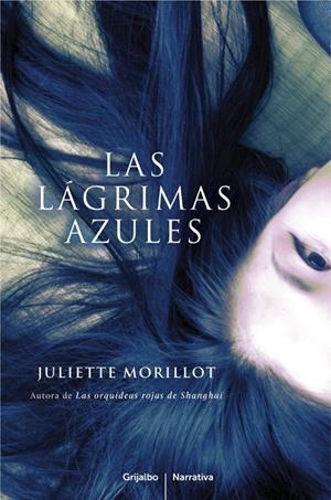 Las lágrimas azules | 9788425347597 | Morillot, Juliette | Llibres.cat | Llibreria online en català | La Impossible Llibreters Barcelona