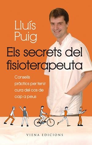 Els secrets del fisioterapeuta | 9788483306901 | Puig Torregrosa, Lluís | Llibres.cat | Llibreria online en català | La Impossible Llibreters Barcelona