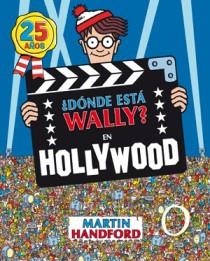 ¿DONDE ESTA WALLY? EN HOLLYWOOD(25 ANIV) | 9788466649933 | HANDFORD, MARTIN | Llibres.cat | Llibreria online en català | La Impossible Llibreters Barcelona