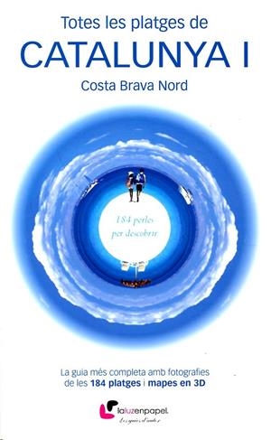 Totes les platges de Catalunya I. Costa Brava Nord | 9788493878337 | Álvarez Alperi, Miguel Ángel | Llibres.cat | Llibreria online en català | La Impossible Llibreters Barcelona