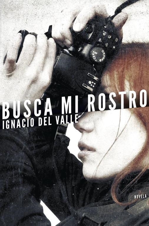 Busca mi rostro | 9788401353000 | DEL VALLE,IGNACIO | Llibres.cat | Llibreria online en català | La Impossible Llibreters Barcelona