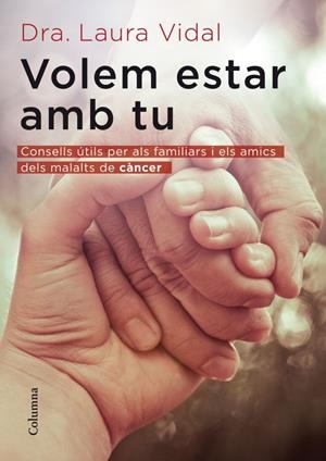 Volem estar amb tu | 9788466415118 | Vidal, Laura | Llibres.cat | Llibreria online en català | La Impossible Llibreters Barcelona