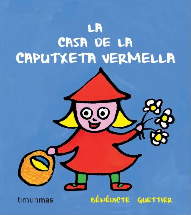 La casa de la Caputxeta vermella | 9788499327228 | Guttier, Bénédicte | Llibres.cat | Llibreria online en català | La Impossible Llibreters Barcelona