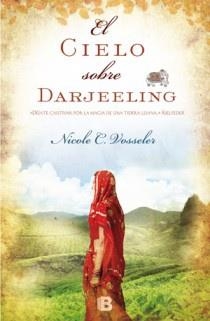 El cielo sobre Darjeeling | 9788466651240 | Vosseler, Nicole C. | Llibres.cat | Llibreria online en català | La Impossible Llibreters Barcelona