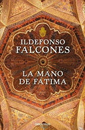 La mano de Fátima | 9788499893747 | Falcones, Ildefonso | Llibres.cat | Llibreria online en català | La Impossible Llibreters Barcelona