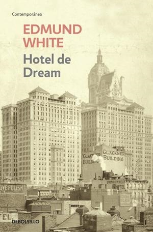 Hotel de dream | 9788499893792 | White, Edmund | Llibres.cat | Llibreria online en català | La Impossible Llibreters Barcelona