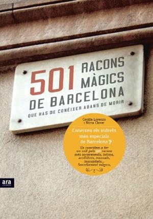 501 racons màgics de Barcelona que has de conèixer abans de morir | 9788415224280 | Lorenzo Gibert, Cecília/Claver López, Núria | Llibres.cat | Llibreria online en català | La Impossible Llibreters Barcelona