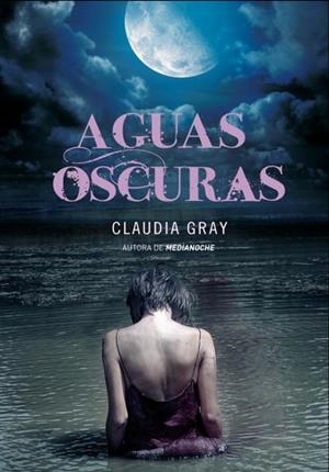 Aguas oscuras | 9788484418610 | Gray, Claudia | Llibres.cat | Llibreria online en català | La Impossible Llibreters Barcelona