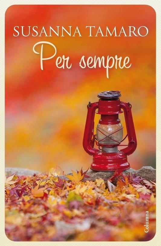 Per sempre | 9788466414692 | Tamaro, Susana | Llibres.cat | Llibreria online en català | La Impossible Llibreters Barcelona