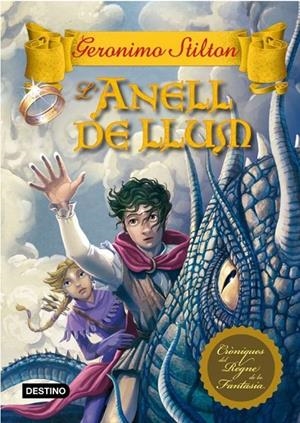 L'anell de llum | 9788499327389 | Geronimo Stilton | Llibres.cat | Llibreria online en català | La Impossible Llibreters Barcelona