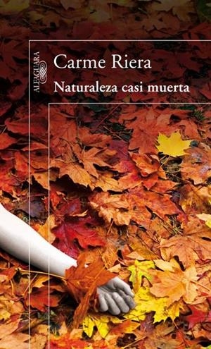 Naturaleza casi muerta | 9788420410395 | Riera, Carme | Llibres.cat | Llibreria online en català | La Impossible Llibreters Barcelona