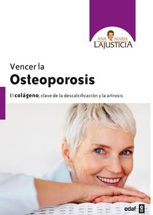Vencer la osteoporosis | 9788441427020 | Lajusticia Bergasa, Ana María | Llibres.cat | Llibreria online en català | La Impossible Llibreters Barcelona