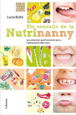 Els consells de la Nutrinanny | 9788466414661 | Bultó, Lucía | Llibres.cat | Llibreria online en català | La Impossible Llibreters Barcelona