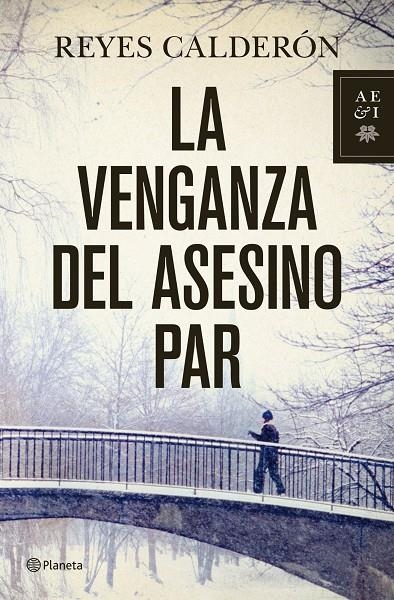 La venganza del asesino par | 9788408110767 | Reyes Calderón | Llibres.cat | Llibreria online en català | La Impossible Llibreters Barcelona