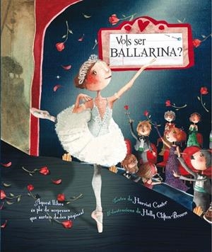 Vols ser ballarina? | 9788448832278 | Castor, Harriet/Clifton-Brown, Holy | Llibres.cat | Llibreria online en català | La Impossible Llibreters Barcelona