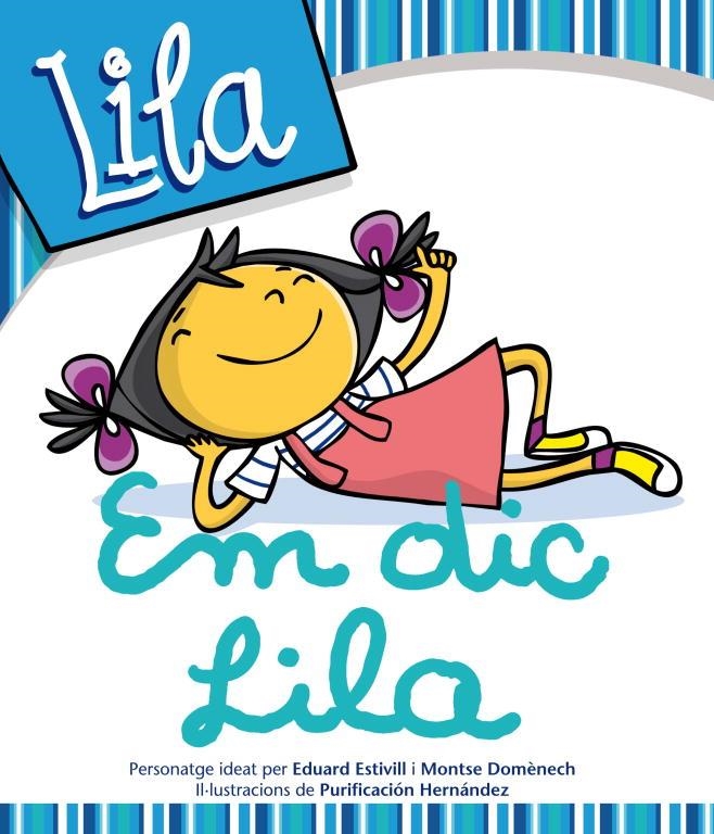 La Lila. Em dic Lola | 9788448833190 | Estivill, Eduard | Llibres.cat | Llibreria online en català | La Impossible Llibreters Barcelona