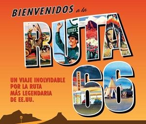 Bienvenidos a la Ruta 66. Un viaje inolvidable por la ruta más legendaria de E.E.U.U. | 9788425347375 | Diversos | Llibres.cat | Llibreria online en català | La Impossible Llibreters Barcelona