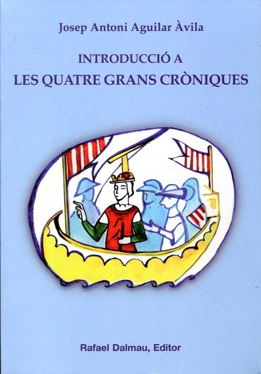 Introducció a les quatre grans cròniques | 9788423207626 | Aguilar Àvila, Josep Antoni | Llibres.cat | Llibreria online en català | La Impossible Llibreters Barcelona