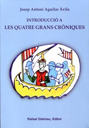 Introducció a les quatre grans cròniques | 9788423207626 | Aguilar Àvila, Josep Antoni | Llibres.cat | Llibreria online en català | La Impossible Llibreters Barcelona