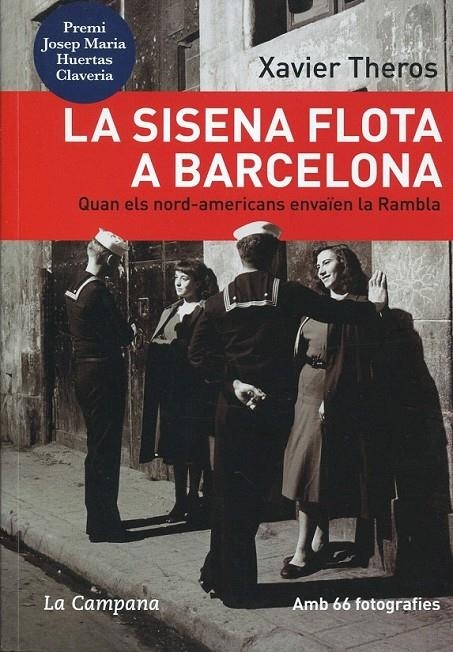La sisena flota a Barcelona. Quan els nord-americans envaïen La Rambla | 9788496735491 | Theros, Xavier | Llibres.cat | Llibreria online en català | La Impossible Llibreters Barcelona