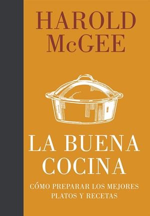 La buena cocina. Cómo preparar los mejores platos y recetas | 9788483069318 | McGee, Harold | Llibres.cat | Llibreria online en català | La Impossible Llibreters Barcelona