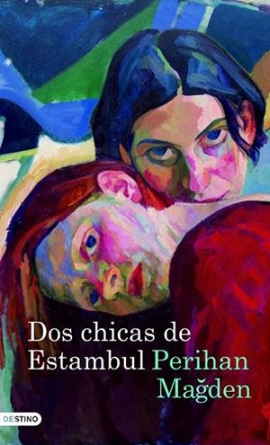 Dos chicas de Estambul | 9788423343430 | Magden, Perihan | Llibres.cat | Llibreria online en català | La Impossible Llibreters Barcelona