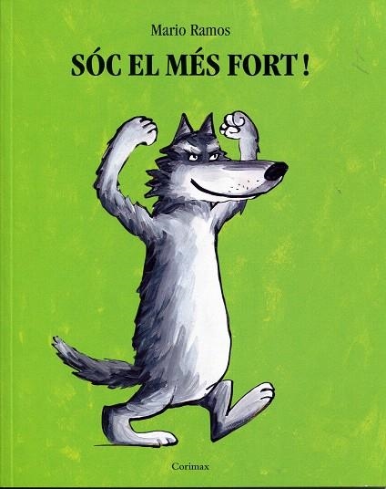 Sóc el més fort! | 9788484704010 | Ramos, Mario | Llibres.cat | Llibreria online en català | La Impossible Llibreters Barcelona