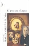 El pez en el agua | 9788420467092 | Vargas Llosa, Mario | Llibres.cat | Llibreria online en català | La Impossible Llibreters Barcelona