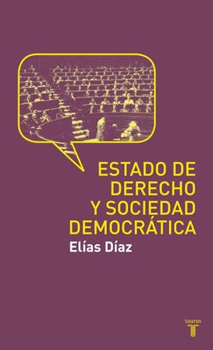 EL ESTADO DE DERECHO Y SOCIEDAD DEMOCRATA | 9788430608188 | DIAZ GARCIA, ELIAS | Llibres.cat | Llibreria online en català | La Impossible Llibreters Barcelona