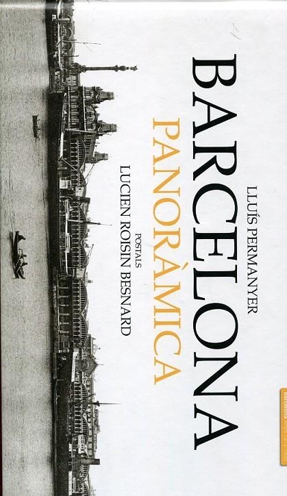 Barcelona panoràmica: Postals de Lucien Roisin Besnard | 9788495550903 | Permanyer, Lluís | Llibres.cat | Llibreria online en català | La Impossible Llibreters Barcelona