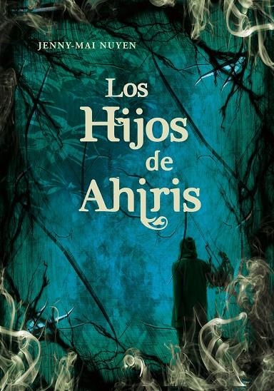 LOS HIJOS DE AHIRIS | 9788484415541 | NUYEN,JENNY-MAI | Llibres.cat | Llibreria online en català | La Impossible Llibreters Barcelona