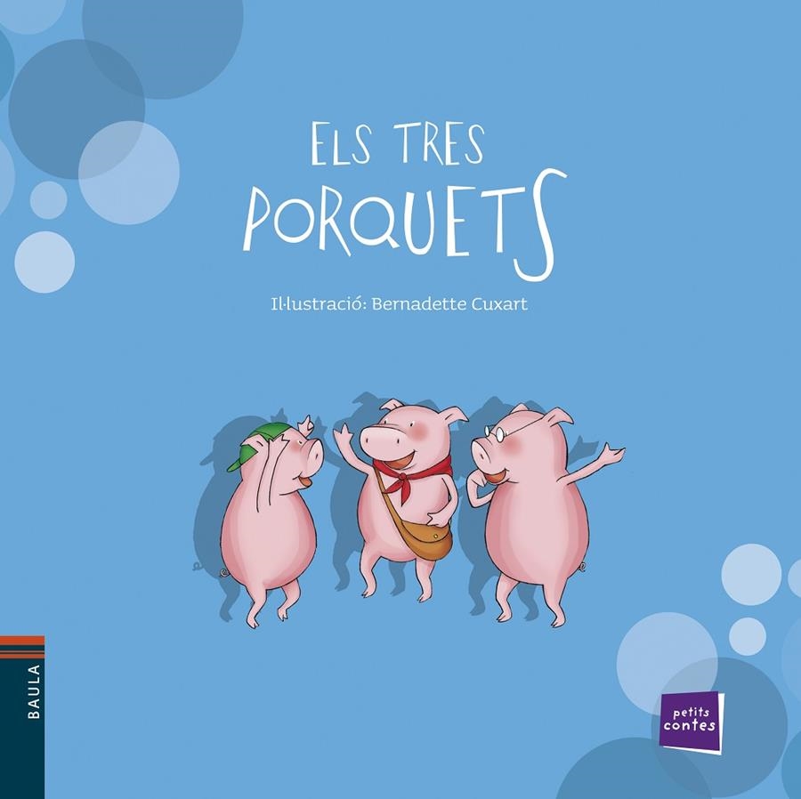 Els tres porquets | 9788447921249 | Cuxart, Bernadette | Llibres.cat | Llibreria online en català | La Impossible Llibreters Barcelona